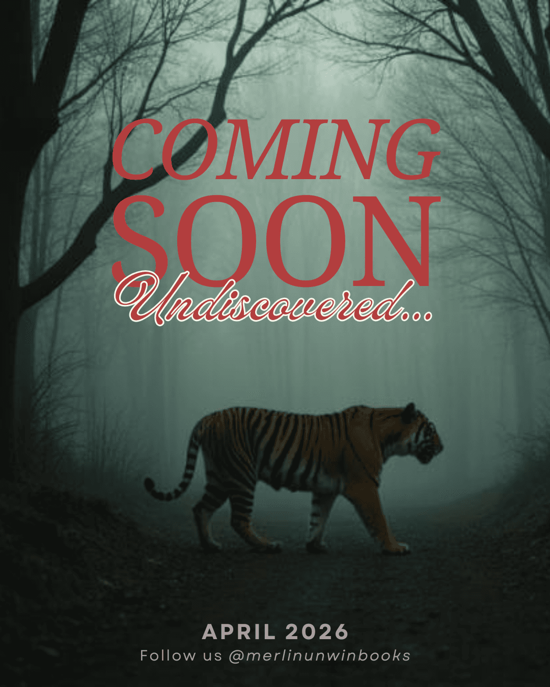 A tiger walks on a dimly lit path in a foggy forest with text indicating a forthcoming release titled "Undiscovered..." in April 2026.