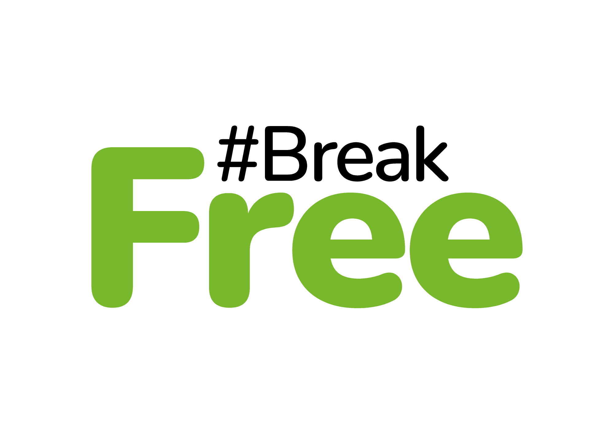 #BreakFree Campaign Across the UK
