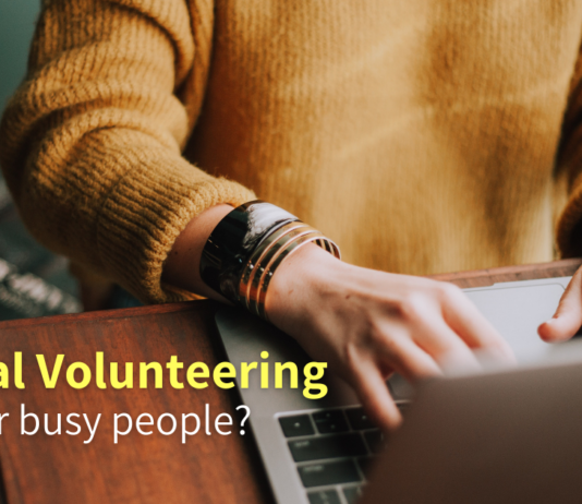 There is no better way to support the cause that you care about than volunteering