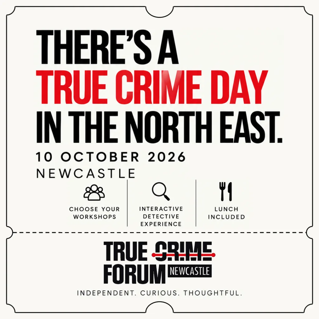 True Crime Forum Returns to Newcastle for Biggest Event Yet
